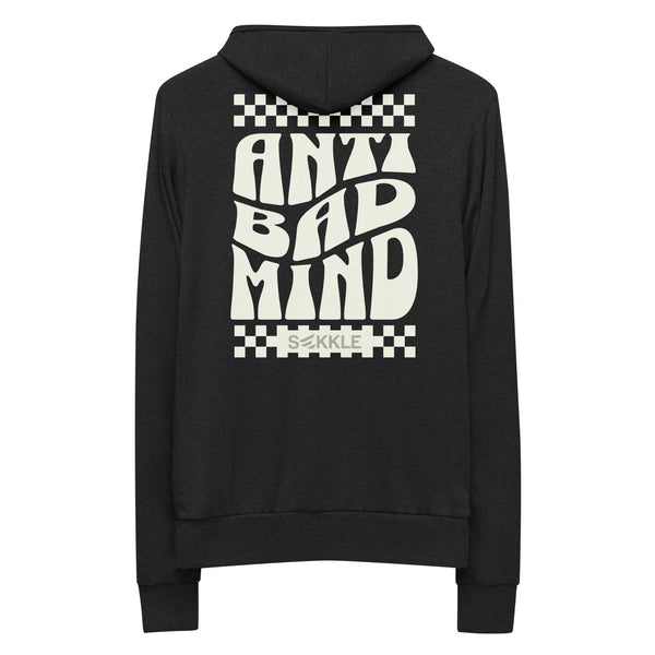 Anti Bad Mind Zip Up Hoodie