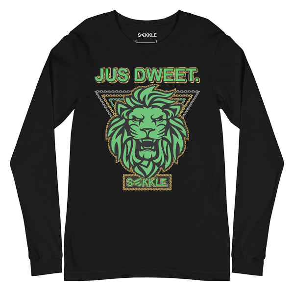 Jus Dweet LS T-Shirt