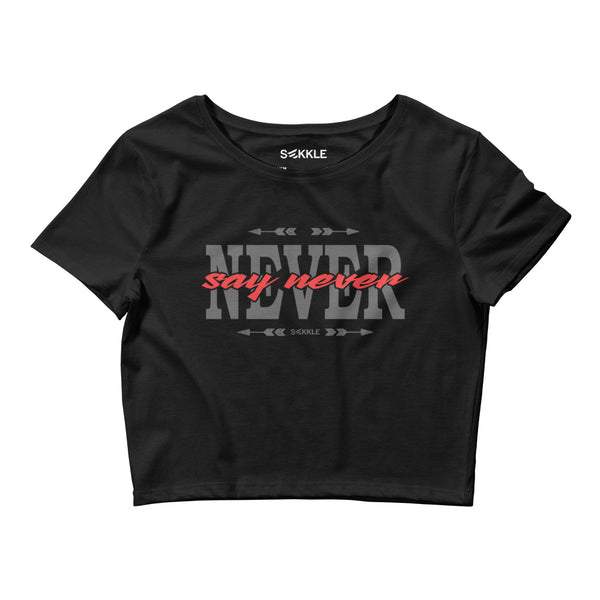 Never Say Never Crop Tee