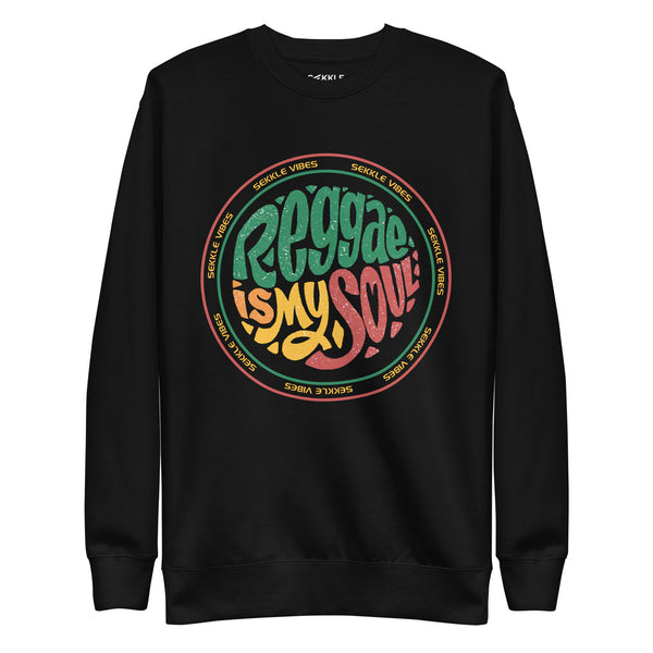 Reggae Is My Soul Sweatshirt