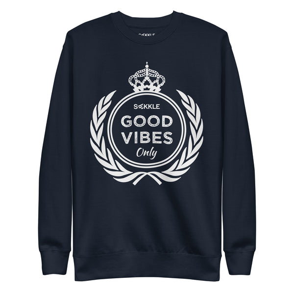 Good Vibes Only Sweatshirt